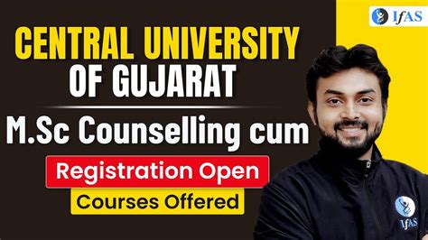 Gujarat Central University Counselling Update Admission Through Cuet