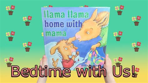 Llama Llama Home With Mama 🦙🏠 Book Read Along Bedtime Story Read