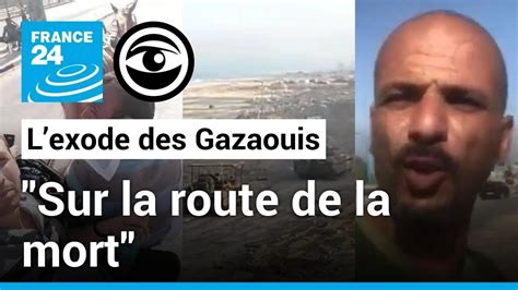 Lexode Des Gazaouis Sur La Route De La Mort Les Observateurs