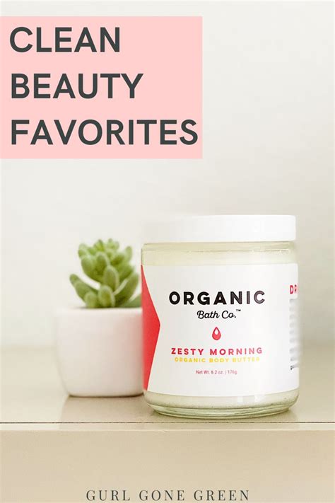 Best Of Clean Beauty July Gurl Gone Green Clean Beauty Nontoxic