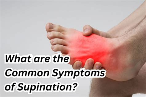 What Are The Common Symptoms Of Supination Oskar Shoes