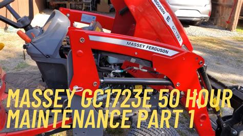 Massey Ferguson GC1723E 50 Hour 1 Year Maintenance Part 1 YouTube