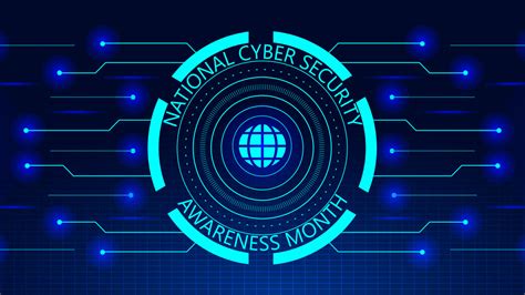 National Cybersecurity Awareness Month Security Is For Life Not Just