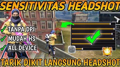 100 HEADSHOT SENSITIVITAS FF AUTO HEADSHOT TERBARU UPDATE 2023 WORK