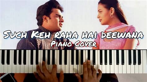 SUCH KEH RAHA HAI DEEWANA Piano Cover RHTDM Multiverse On Keys