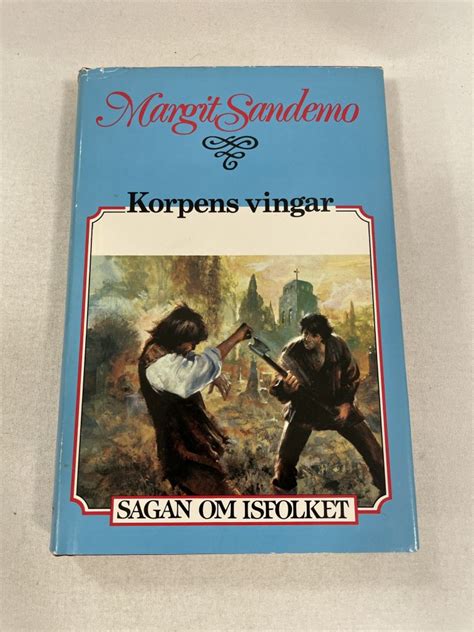 Korpens Vingar Av Margit Sandemo Inbunden Fantasyhyllan