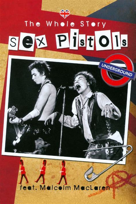 Sex Pistols The Whole Story Pel Cula Tr Iler Resumen