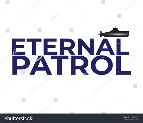 Vector Eternal Patrol Word Submarine Top Stock Vector Royalty Free