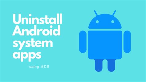 Android System Apps That Are Safe To Disable and Uninstall - Desk Surfing