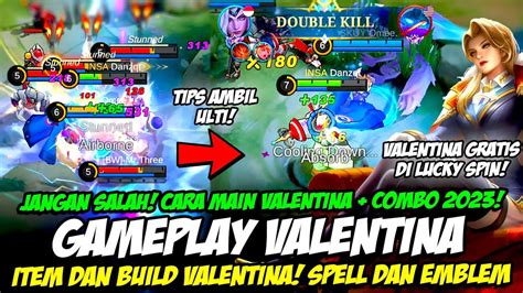 Gratis Hero Item Build Valentina Tersakit Cara Main Valentina