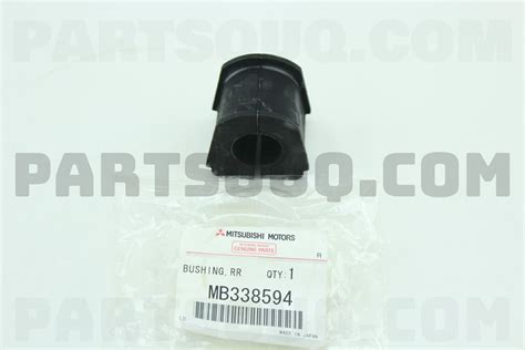 BUSHING,RR SUSP STABILIZER MR267684 | Mitsubishi Parts | PartSouq