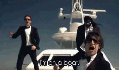 I'm On A Boat GIF - Boat ImOnABoat TheLonelyIsland - Discover & Share GIFs