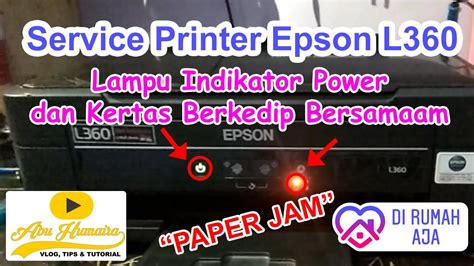 Cara Mengatasi Printer Epson L360 Lampu Tinta Berkedip Lasopajapan