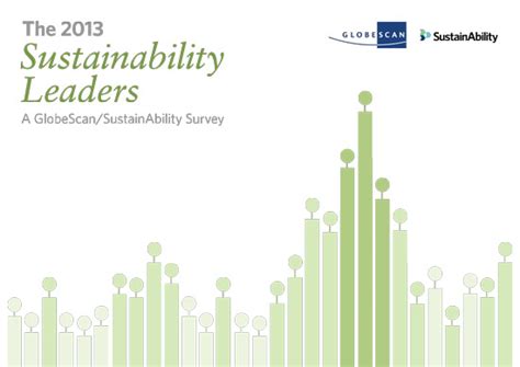 The 2013 Sustainability Leaders Report Globescan Know Your World