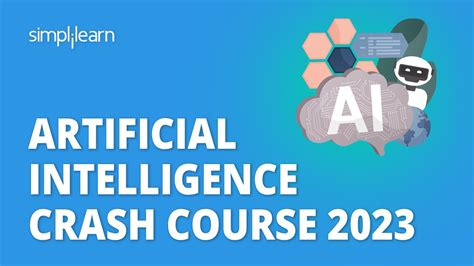 Artificial Intelligence Crash Course 2023 AI Crash Course In 5 Hours