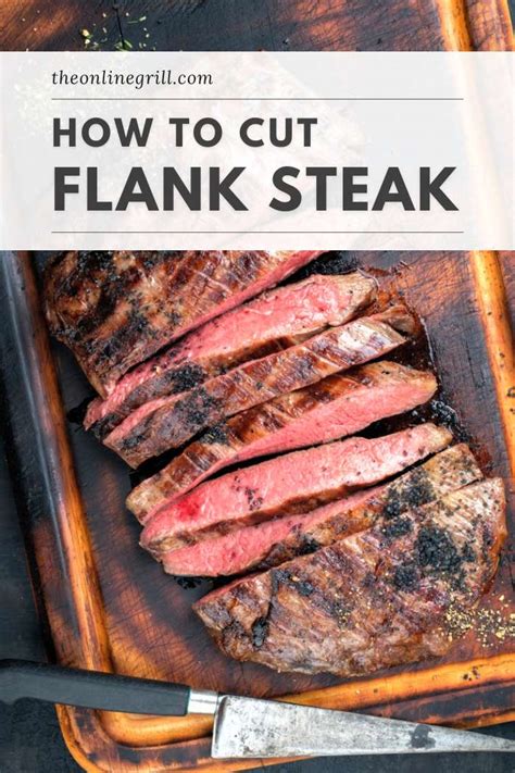 How To Cut Flank Steak TheOnlineGrill