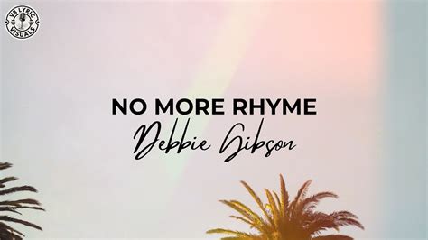 Debbie Gibson No More Rhyme Hd Lyric Video Youtube