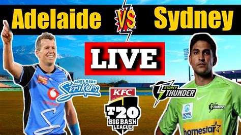 🔴bbl Live Sydney Thunder Vs Adelaide Strikers Thu Vs Str Live