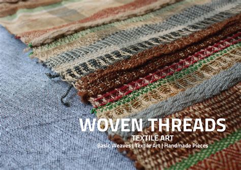 WOVEN THREADS | TEXTILE ART on Behance