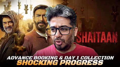 Shaitaan Advance Booking Collection Day 1 HIT OR FLOP Ajay Devgn