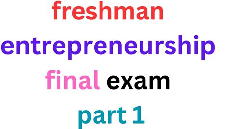 Entrepreneurship Final Exam Part Best Video Youtube