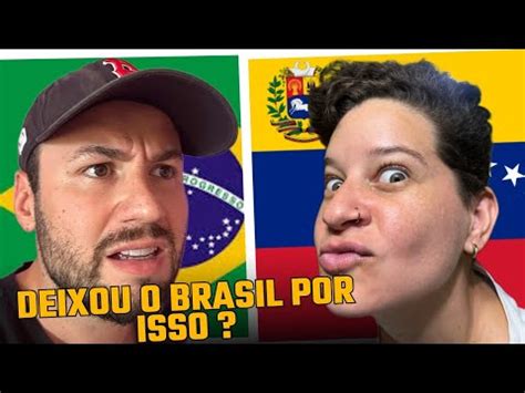 ELA ABANDONOU O BRASIL PARA VIVER NA VENEZUELA YouTube