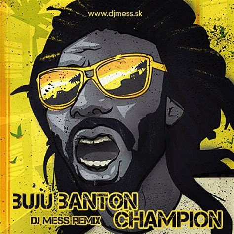 Buju Banton – Champion (Dj MeSs Remix) - DJ MESS