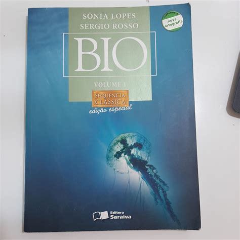 Livro Biologia S Nia Lopes E S Rgio Rosso Livro Editora Saraiva