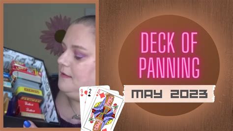 Deck Of Panning Update May Deckofpanning Youtube