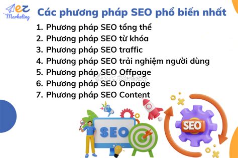 7 Phương Pháp Seo Phổ Biến Nhất Hiện Nay Phương Pháp Seo Ez Marketing Có ưu điểm Gì Ez