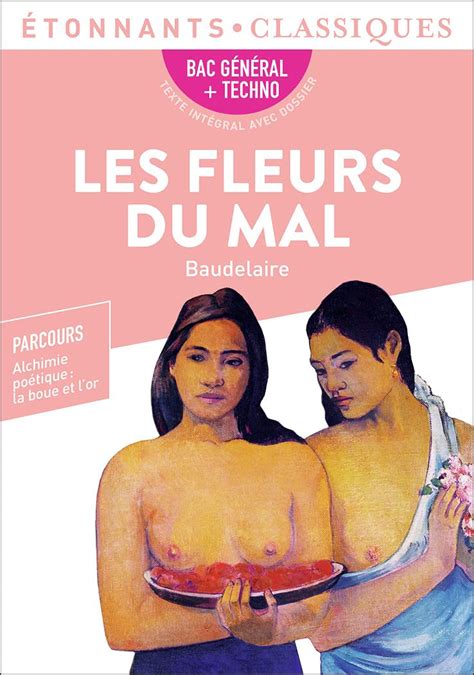 Les Fleurs Du Mal Bac Parcours Alchimie Po Tique La Boue Et