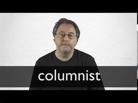 COLUMNIST definition and meaning | Collins English Dictionary