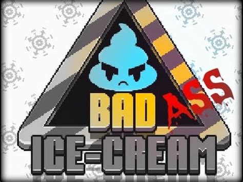 Bad Ice-Cream - habitatcorpus.org