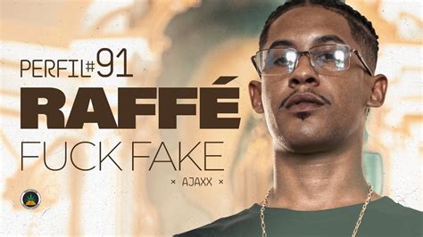 Perfil 91 Raffé Fuck Fake Prod Ajaxx YouTube Music