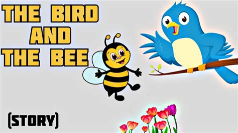 The Bird And The Bee Short Moral Stories In English 1minute Moral