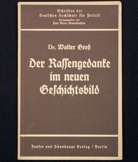 Brochure Dr Walter Gross Der Rassengedanke Im Neuen Geschichtsbild