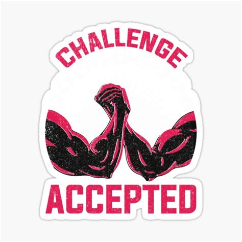 Challenge Accepted Sticker For Sale By M Designs 98 Redbubble