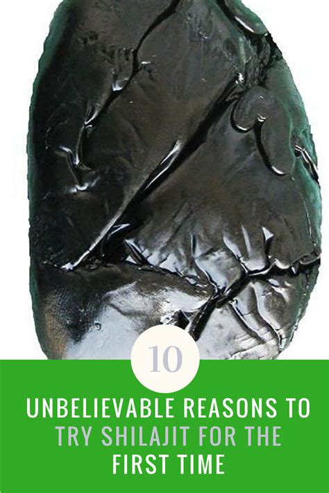 10 Unbelievable Shilajit Benefits To Consider Trying It For The First Time