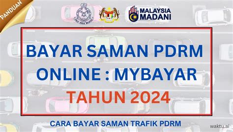 MYBAYAR SAMAN PDRM ONLINE Panduan Bayar Saman PDRM 2024