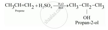 How Will You Convert Propene To Propan 2 Ol Chemistry Shaalaa