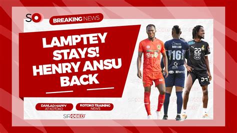 Asante Kotoko News Richmond Lamptey Stays But Imoro Ibrahim Deal Not