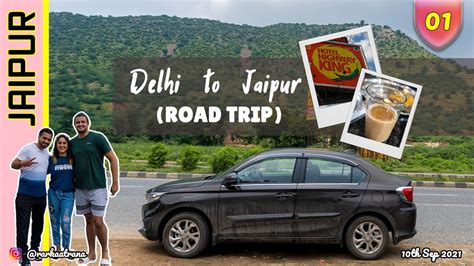 Delhi To Jaipur Road Trip Jaipur Trip Ep Youtube