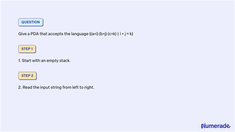 SOLVED Give A PDA That Accepts The Language A I B J C K I J K