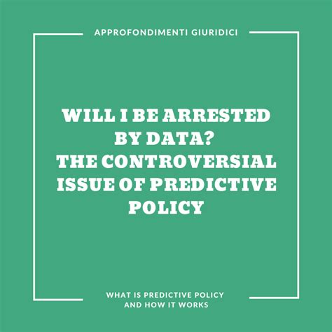 arrested  data  controversial issue  predictive policy