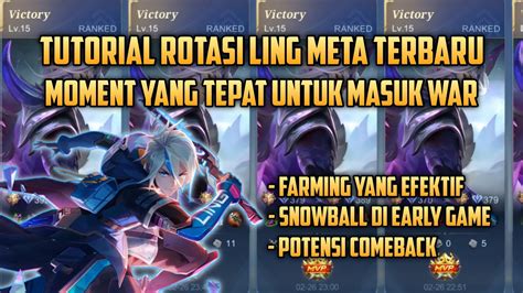 TUTORIAL ROTASI LING DI META TERBARU MASUK WAR ROAMING JUNGLE DAN