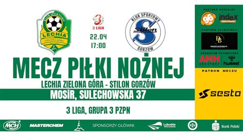 Lechia Zielona G Ra Stilon Gorz W Live R Godz