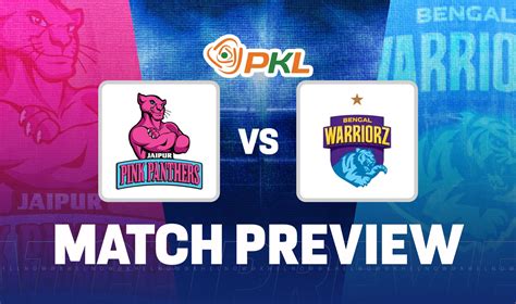 PKL 11 Jaipur Pink Panthers Vs Bengal Warriorz Predicted 7 Team News