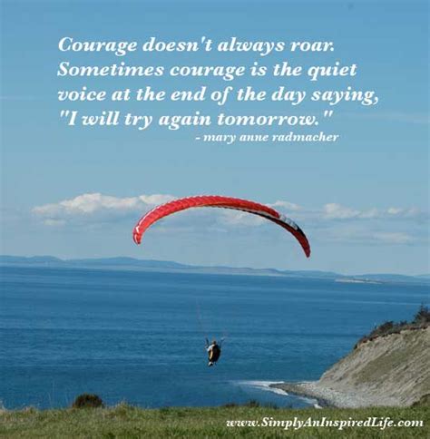 Inspirational Quotes about Courage - Courageous Quotes