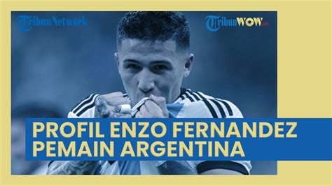 Profil Enzo Fernandez Gelandang Metronom Argentina Di Piala Dunia 2022