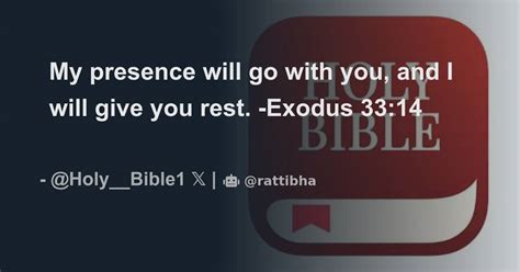 My Presence Will Go With You And I Will Give You Rest Exodus